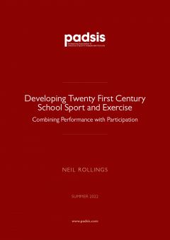 Developing Twenty First Century School Sport and Exercise report